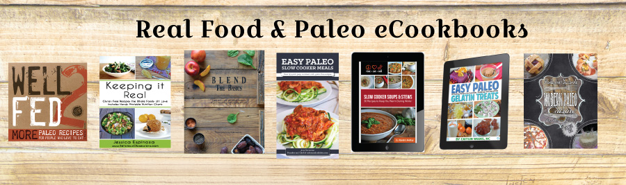 Family Resolution Revolution - Real Food and Paleo Cookbooks