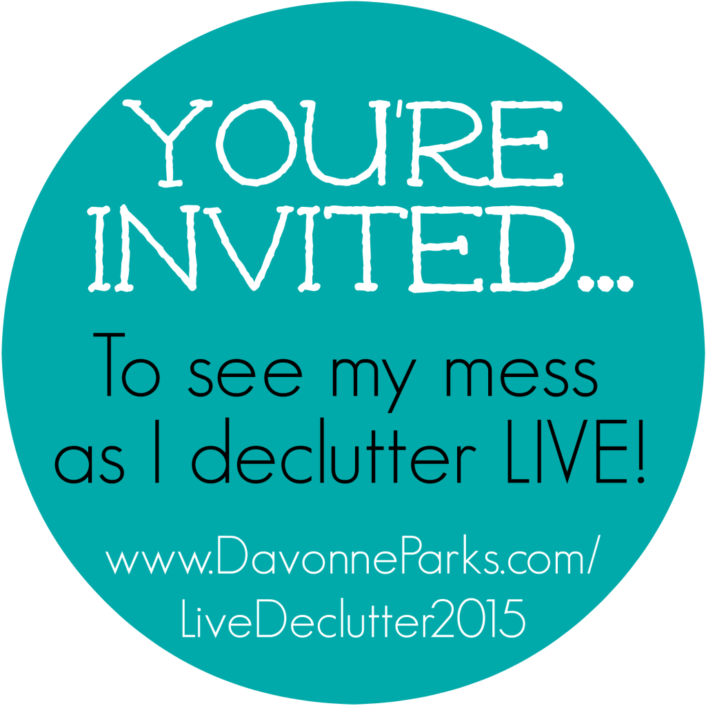 You're invited to see my mess as I declutter LIVE on my blog! The good, bad, and embarrassingly messy are all shared to help inspire you to organize your own home!