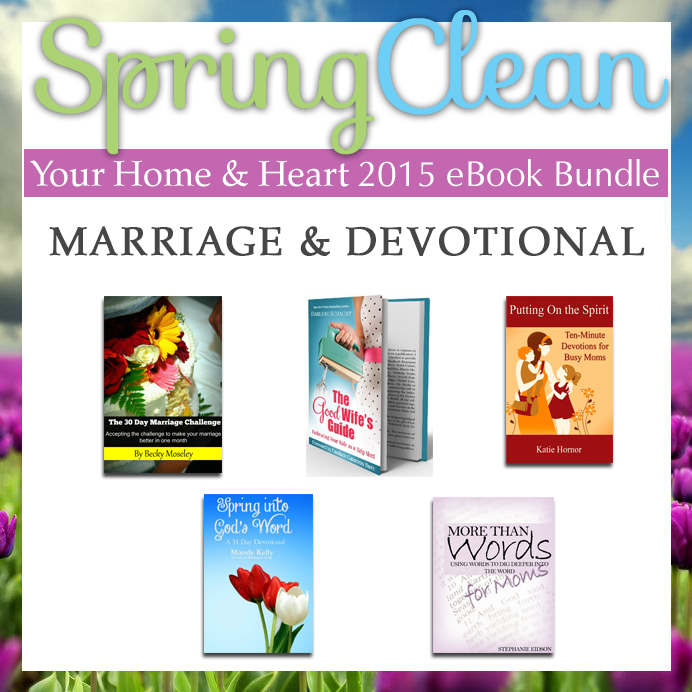 Spring clean your home and heart - marriage and devotional
