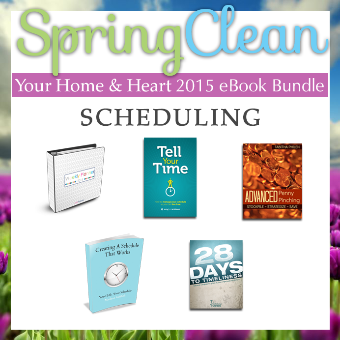 Spring clean your home and heart - scheduling