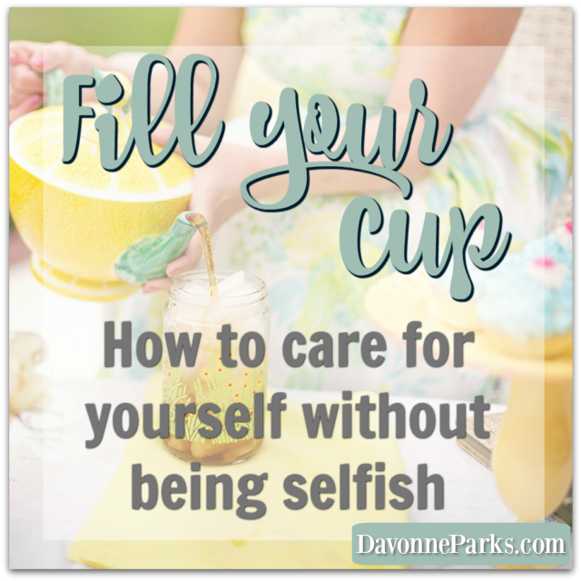 How to Care for Yourself without Being Selfish