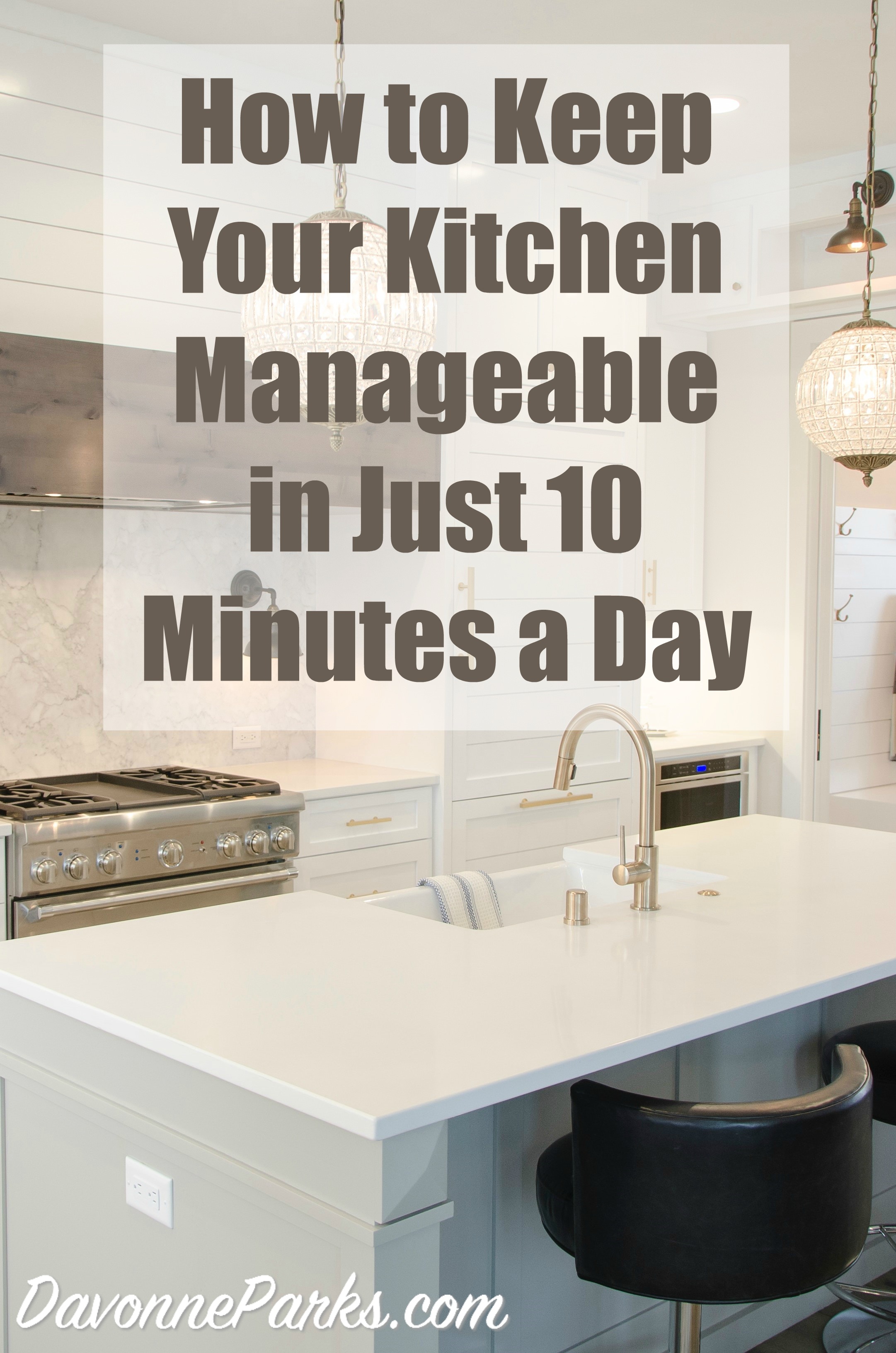 How to Keep Your Kitchen Manageable in Just 15 Minutes a Day