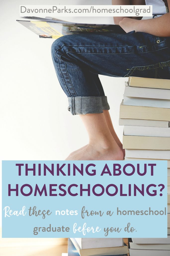 Thinking about homeschooling? Read these notes from a homeschool graduate before you do! Includes statistics, personal experience, facts, and more for the person thinking about homeschooling their own kids.