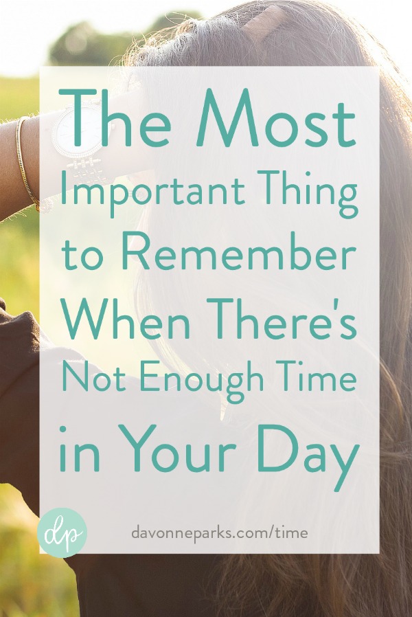 Read this if you feel like there’s not enough time in your day